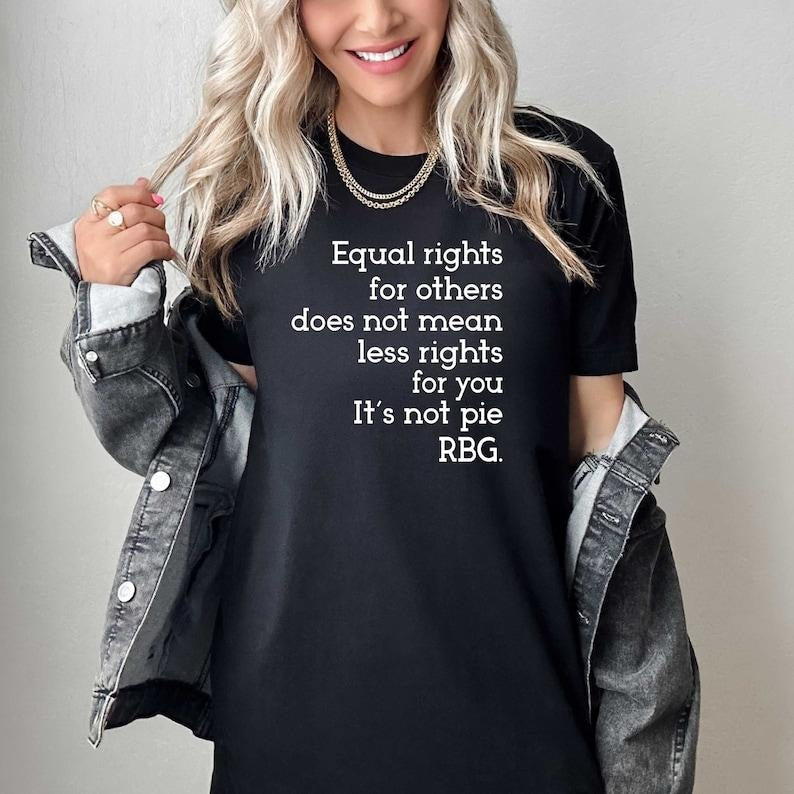 Equal Rights RBG Sayings Citizen Feminist Activist - Adult & Kids T-Shirts, Sweatshirts & Hoodies apparel design preview 1