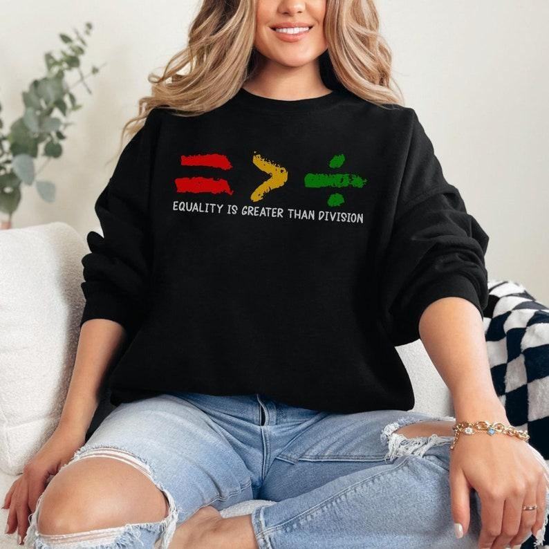 Equality Is Greater Than Division Black Teacher Human - Adult & Kids T-Shirts, Sweatshirts & Hoodies apparel design preview 1