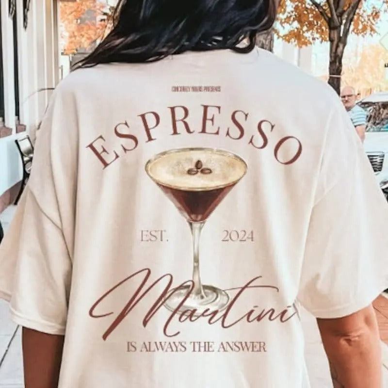 Espresso Martini Is Always Answer Retro Backprint Y2K - Adult & Kids T-Shirts, Sweatshirts & Hoodies apparel design preview 1