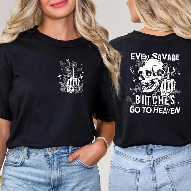 Even Savage Bitches Go Heaven 2 Side Country Music - Adult & Kids T-Shirts, Sweatshirts & Hoodies apparel design preview 1