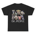 "Ew People" Funny Animals - Adult & Kids T-Shirts, Sweatshirts & Hoodies apparel design preview 1