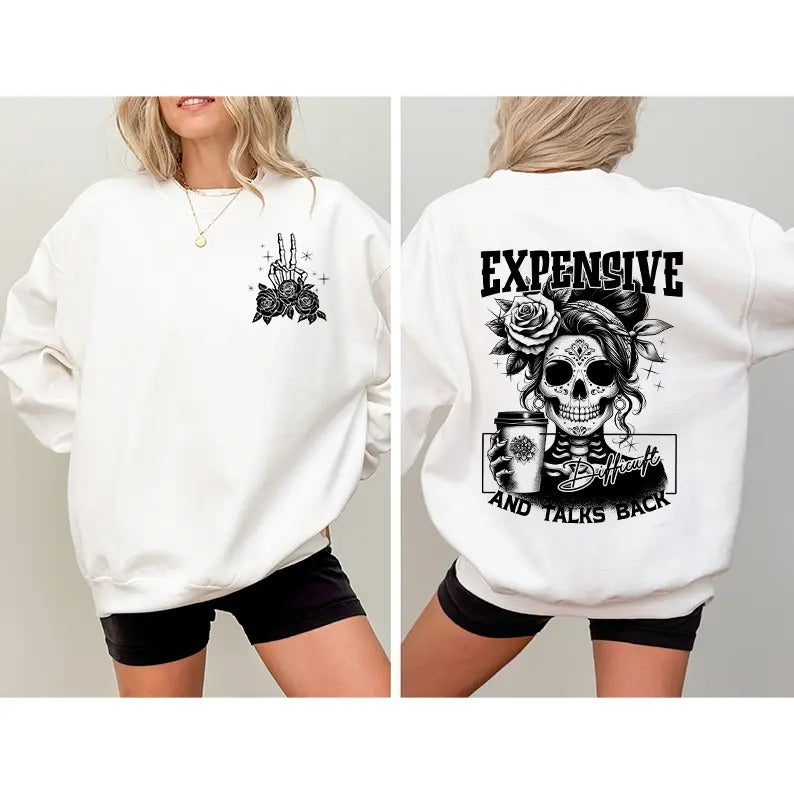 Expensive Difficult Talks Back Mom Skeleton Funny - Adult & Kids T-Shirts, Sweatshirts & Hoodies apparel design preview 1