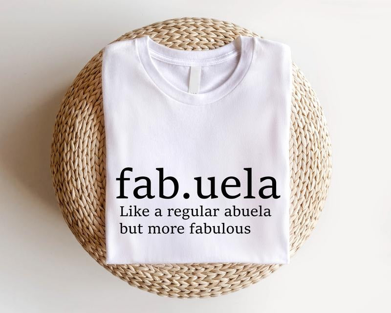 Fabuela Definition Like Regular Abuela Spanish Woman - Adult & Kids T-Shirts, Sweatshirts & Hoodies apparel design preview 1
