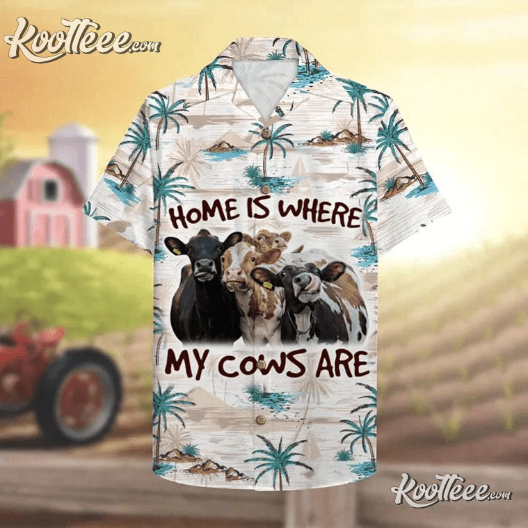 Farmer Cow Home Is Where My Cows Are Trendy Hawaiian - Adult & Kids T-Shirts, Sweatshirts & Hoodies apparel design preview 1
