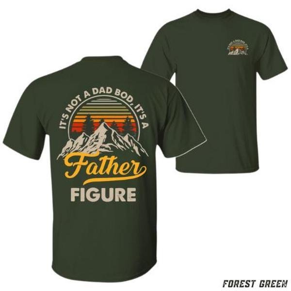 Father Figure ''S Not Dad Bod Relaxed Fit Ideal - Adult & Kids T-Shirts, Sweatshirts & Hoodies apparel design preview 1