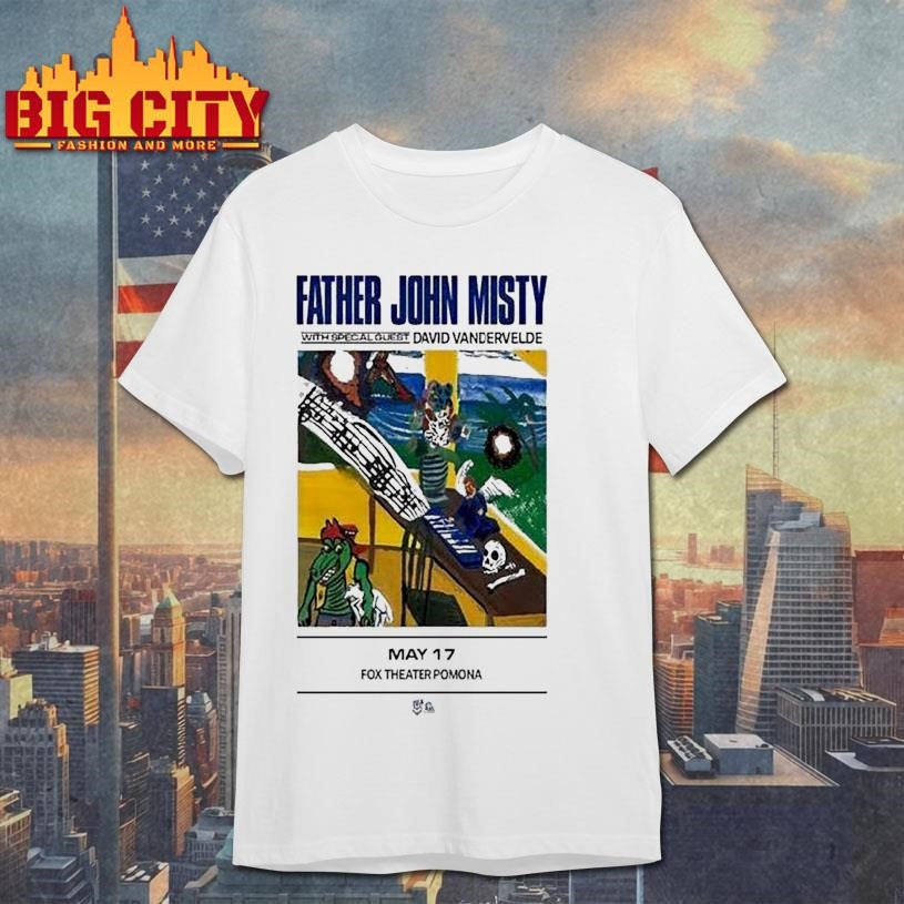 Father John Misty Fox Theater Pomona May 17 2026 - Adult & Kids T-Shirts, Sweatshirts & Hoodies apparel design preview 1