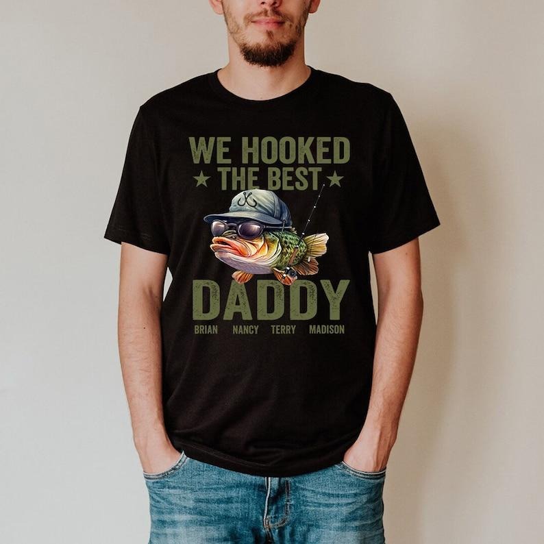 We Hooked Best Daddy Funny Fishing Life Dad Fisherman - Adult & Kids T-Shirts, Sweatshirts & Hoodies apparel design preview 1