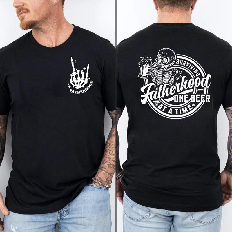 Fatherhood Front Back Surviving One Beer Time Funny - Adult & Kids T-Shirts, Sweatshirts & Hoodies apparel design preview 1
