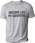 Awesome Like My Daughters Funny Daughter Dad Fabric - Adult & Kids T-Shirts, Sweatshirts & Hoodies apparel design preview 1