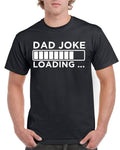 Dad Joke Loading Daddy - Adult & Kids T-Shirts, Sweatshirts & Hoodies apparel design preview 1