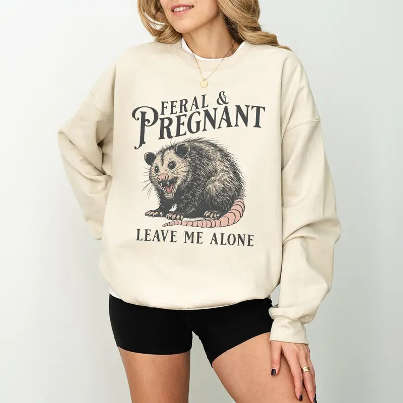 Feral Pregnant Opossum Pregnancy Humor Leave Me Alone - Adult & Kids T-Shirts, Sweatshirts & Hoodies apparel design preview 1