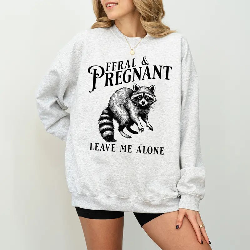 Feral Pregnant Racoon Pregnancy Humor Leave Me Alone - Adult & Kids T-Shirts, Sweatshirts & Hoodies apparel design preview 1