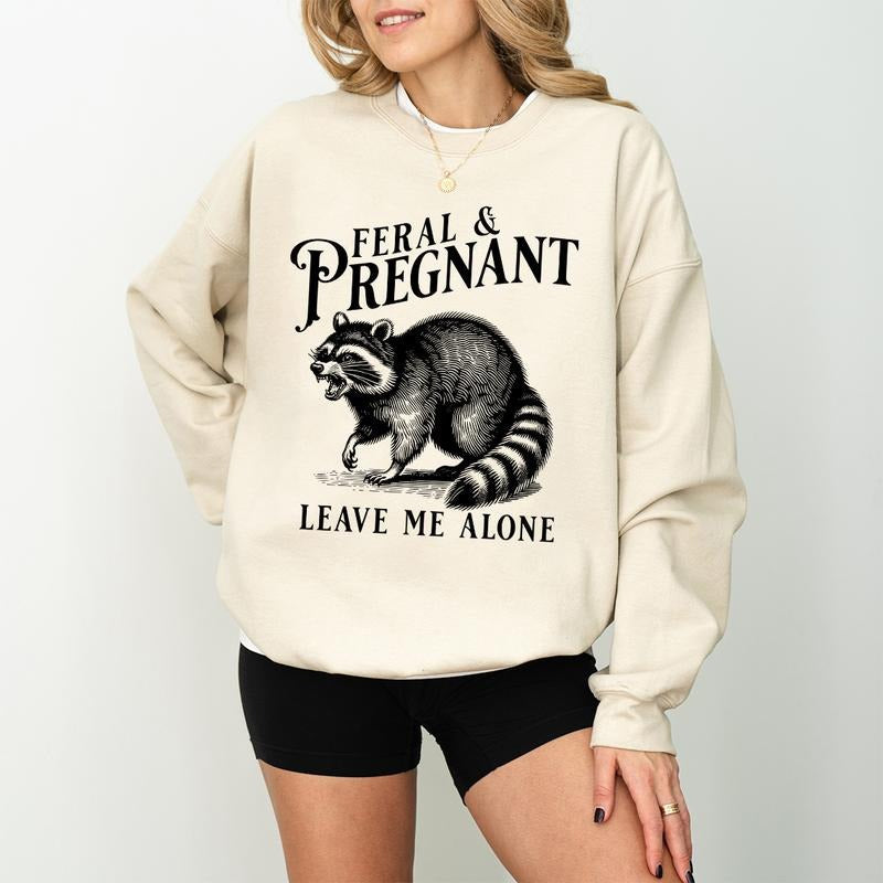 Feral Pregnant Racoon Pregnancy Humor Leave Me Alone - Adult & Kids T-Shirts, Sweatshirts & Hoodies apparel design preview 1