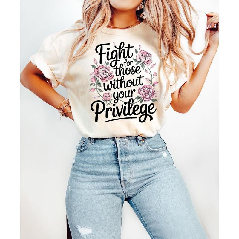 Fight Those Without Your Privilege Racial Equality - Adult & Kids T-Shirts, Sweatshirts & Hoodies apparel design preview 1