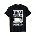 Fan Fighter 'S Wrestling Thing You Wouldn'T - Adult & Kids T-Shirts, Sweatshirts & Hoodies apparel design preview 1