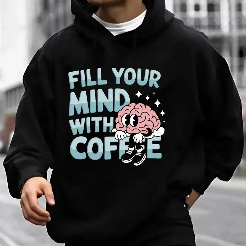 Fill Your Mind CoffêE Funny Brain Joke Casual Street - Adult & Kids T-Shirts, Sweatshirts & Hoodies apparel design preview 1