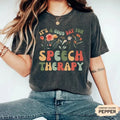 Floral Speech Therapist 'S Good Day Therapy SLP - Adult & Kids T-Shirts, Sweatshirts & Hoodies apparel design preview 1