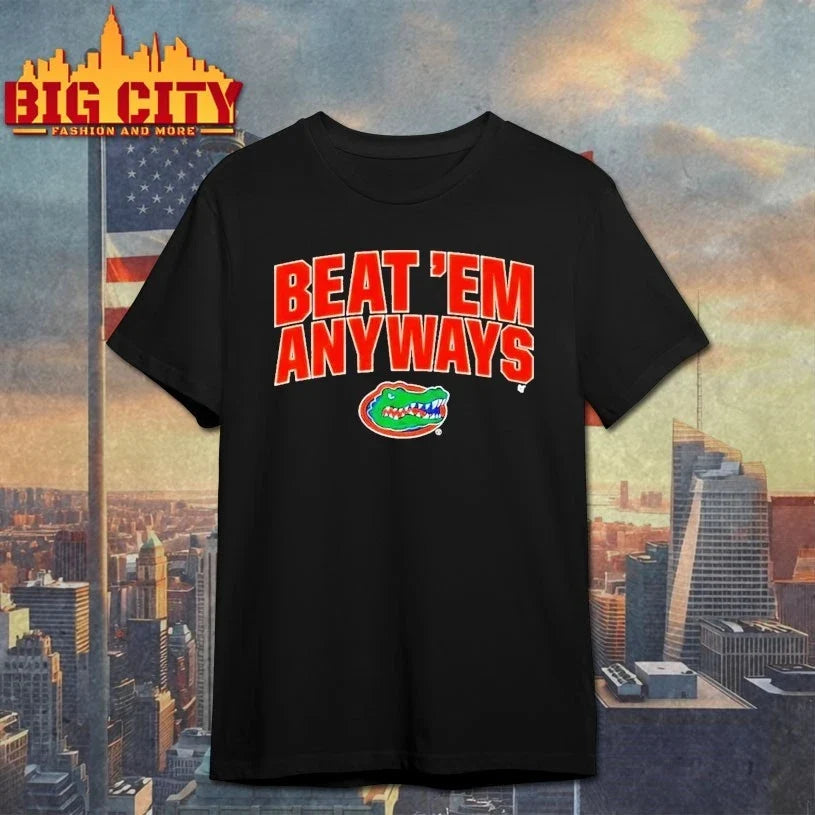 Florida Basketball Beat ‘Em Anyways - Adult & Kids T-Shirts, Sweatshirts & Hoodies apparel design preview 1