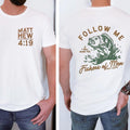 Follow Me I Will Make You Fishers Christian Pure - Adult & Kids T-Shirts, Sweatshirts & Hoodies apparel design preview 1