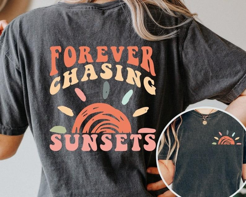 Forever Chasing Sunsets Summer Vacation Beach Boho - Adult & Kids T-Shirts, Sweatshirts & Hoodies apparel design preview 1
