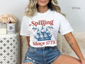 Fourth July Spilling Tea Since 1773 Funny 4th - Adult & Kids T-Shirts, Sweatshirts & Hoodies apparel design preview 1