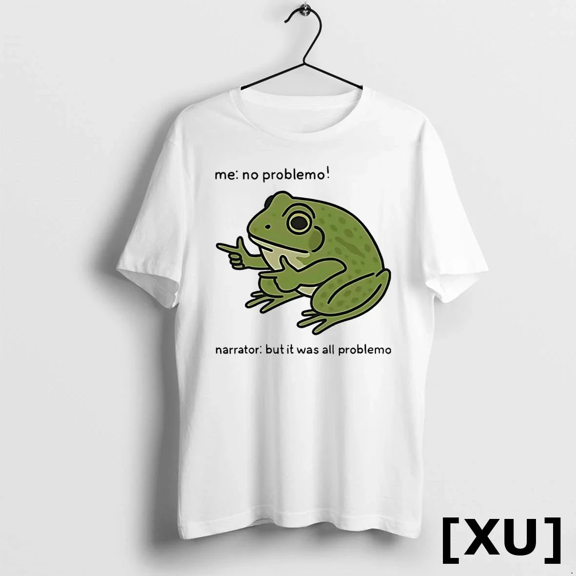 Frog Me No Problemo Narrator But It Was All Meme - Adult & Kids T-Shirts, Sweatshirts & Hoodies apparel design preview 1