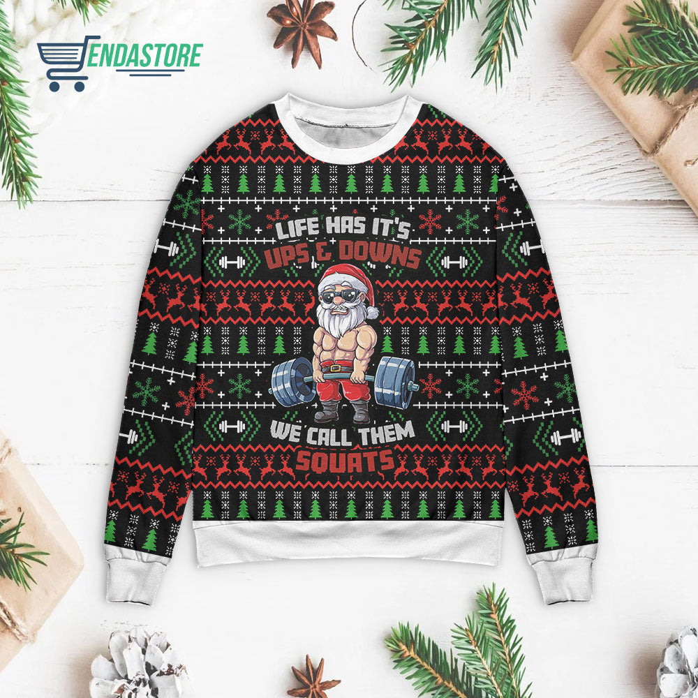 Santa life has it’s ups and downs we call them squats 3D Christmas Sweater - Holiday Gift product image 3