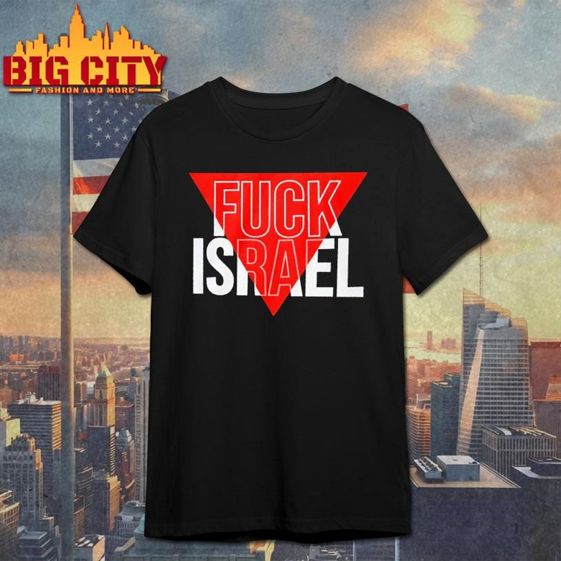 Fuck Israel - Adult & Kids T-Shirts, Sweatshirts & Hoodies apparel design preview 1