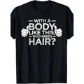 Funny Bald Humorous Dad Guys Unique Body Positivity - Adult & Kids T-Shirts, Sweatshirts & Hoodies apparel design preview 1