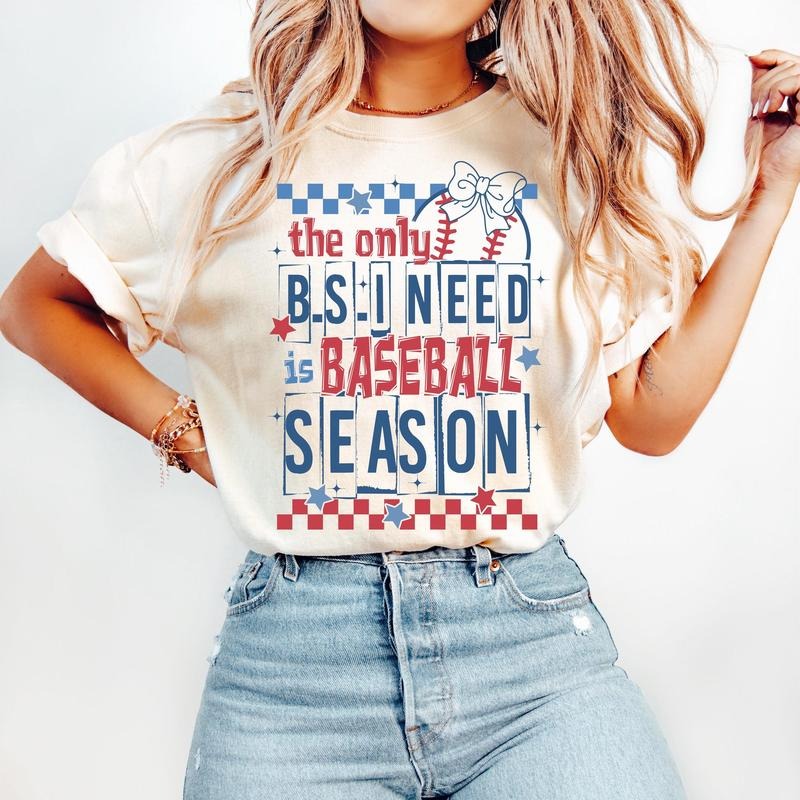 Funny Baseball Only BS I Need Is Season Game Day - Adult & Kids T-Shirts, Sweatshirts & Hoodies apparel design preview 1