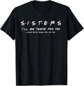 Funny Best Friend Sister I'Ll Be There You Menswear - Adult & Kids T-Shirts, Sweatshirts & Hoodies apparel design preview 1