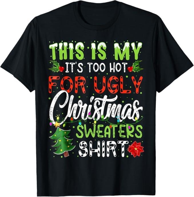 Funny This Is My 'S Too Hot Ugly Menswear Top - Adult & Kids T-Shirts, Sweatshirts & Hoodies apparel design preview 1