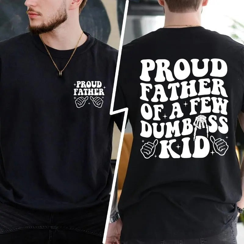 Funny Father DRG Proud Few Dumbass Kid Dad Classic - Adult & Kids T-Shirts, Sweatshirts & Hoodies apparel design preview 1