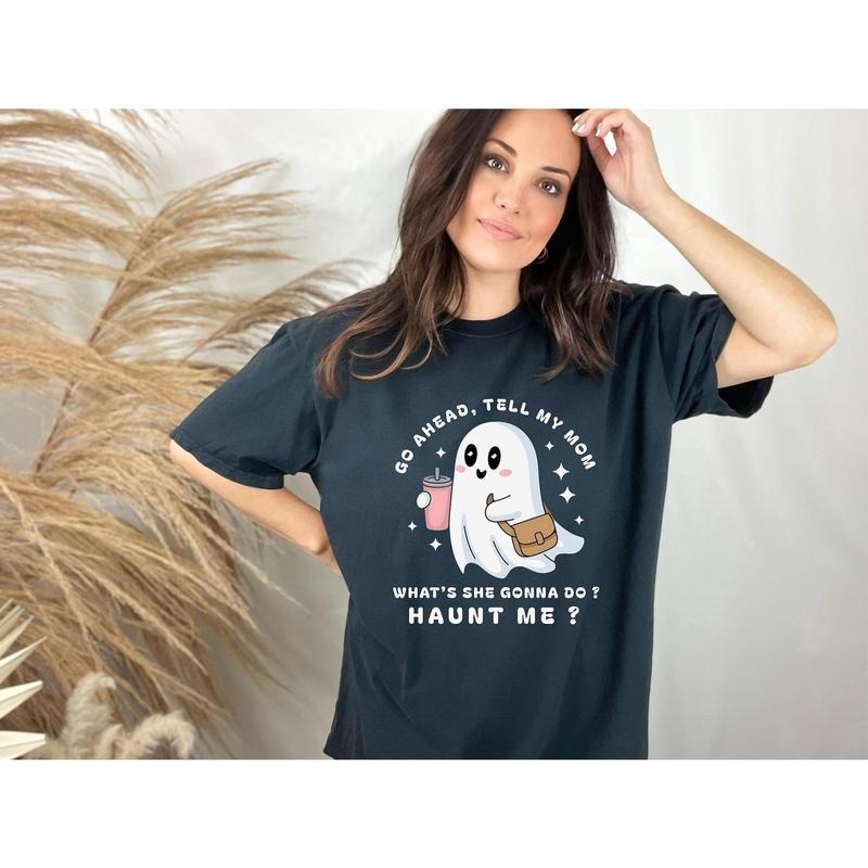 Funny Ghost Mom Go Ahead Tell My Haunt Me Cute - Adult & Kids T-Shirts, Sweatshirts & Hoodies apparel design preview 1