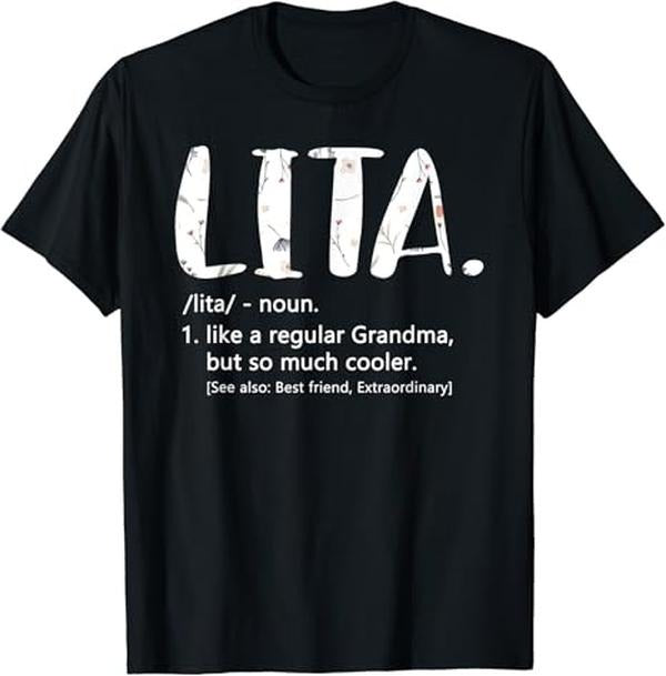 Funny Grandma Grandmother Lita Casual Cotton Top - Adult & Kids T-Shirts, Sweatshirts & Hoodies apparel design preview 1