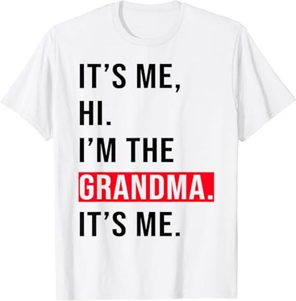 Funny Grandma Grandmother 'S Me Hi I'M Casual Cotton - Adult & Kids T-Shirts, Sweatshirts & Hoodies apparel design preview 1