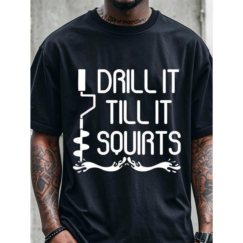 [Funny Ultra Soft Breathable DRILL TILL SQUIRTS Black - Adult & Kids T-Shirts, Sweatshirts & Hoodies apparel design preview 1