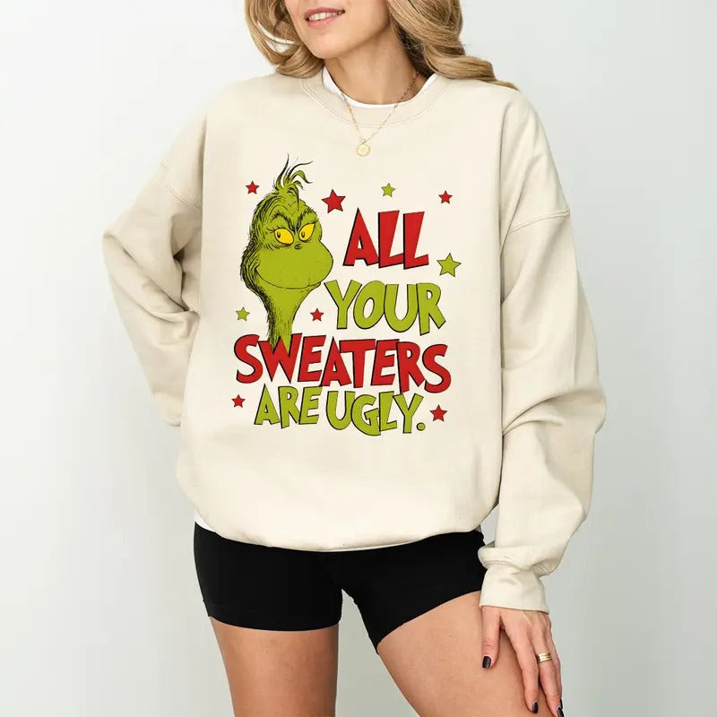 Funny Grinchy All Your Are Ugly Grinc Quote Movie - Adult & Kids T-Shirts, Sweatshirts & Hoodies apparel design preview 1