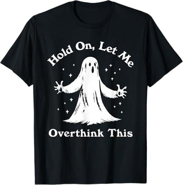Funny Halloween Ghost Let Me Overthink This Menswear - Adult & Kids T-Shirts, Sweatshirts & Hoodies apparel design preview 1
