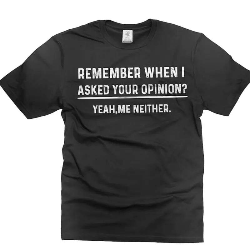 Funny Humor Your Opinion - Adult & Kids T-Shirts, Sweatshirts & Hoodies apparel design preview 1