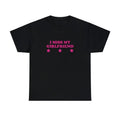 Funny I Miss My Girlfriend Heavy Cotton Y2K Iconic - Adult & Kids T-Shirts, Sweatshirts & Hoodies apparel design preview 1