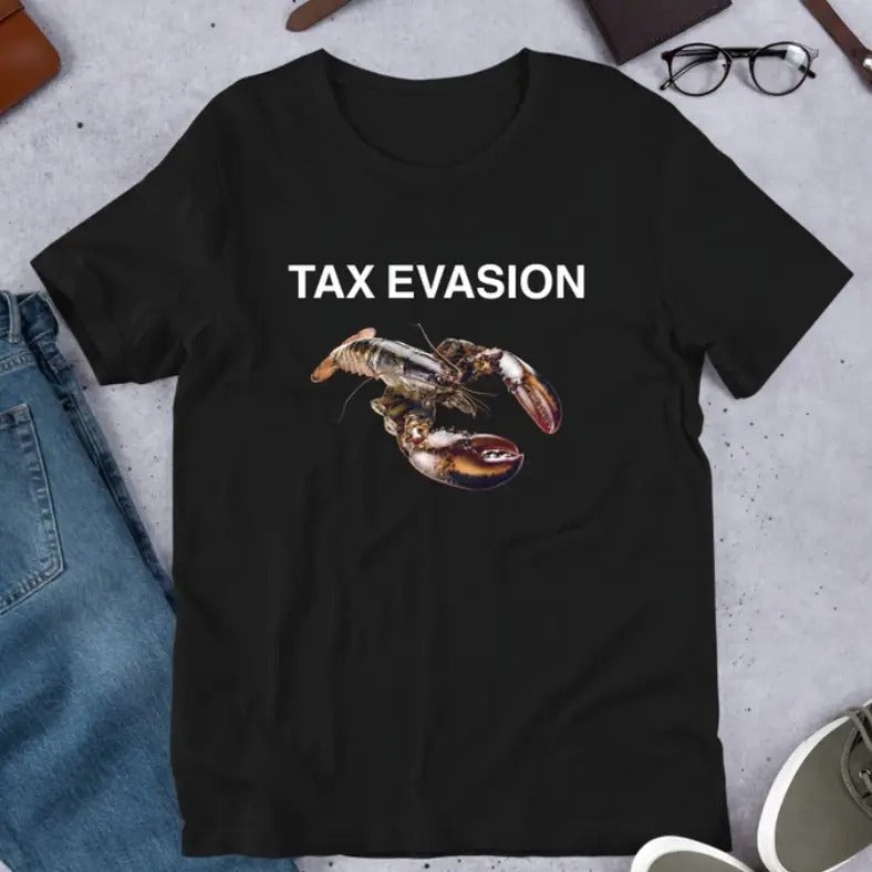 Funny Meme Tax Evasion Lobster - Adult & Kids T-Shirts, Sweatshirts & Hoodies apparel design preview 1