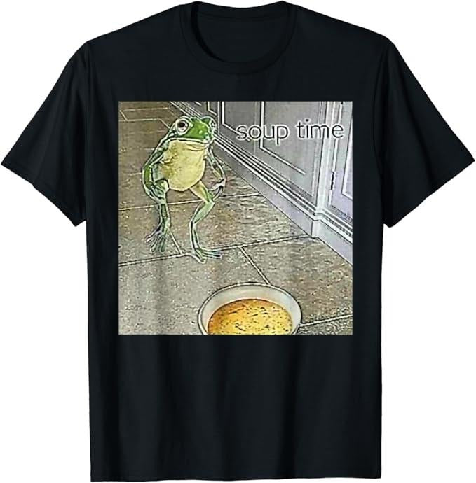 Funny Meme Soup Time Frog Weird Oddly Specific - Adult & Kids T-Shirts, Sweatshirts & Hoodies apparel design preview 1