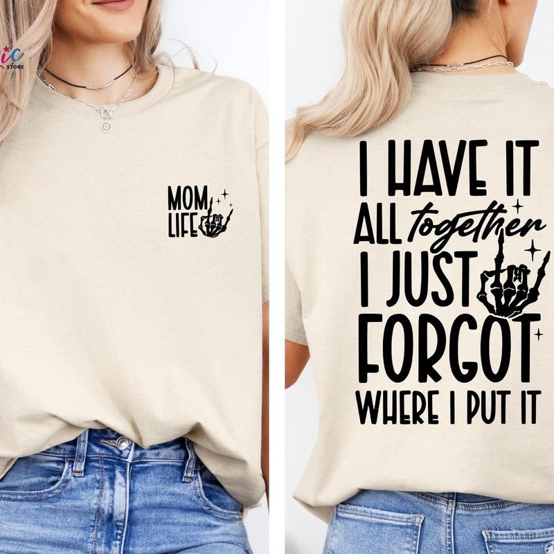 Funny Mom Life Mama Skeleton Hand Sarcastic - Adult & Kids T-Shirts, Sweatshirts & Hoodies apparel design preview 1