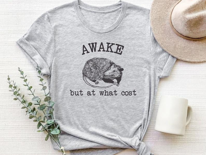 Funny Possum Awake But What Cost Meme Rat Sarcastic - Adult & Kids T-Shirts, Sweatshirts & Hoodies apparel design preview 1
