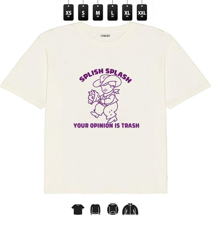 Funny Quote Splish Splash Your Opinion Is Trash L - Adult & Kids T-Shirts, Sweatshirts & Hoodies apparel design preview 1