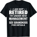 Funny Retirement I Am Not Retired I'M Under New - Adult & Kids T-Shirts, Sweatshirts & Hoodies apparel design preview 1