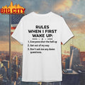Funny Rules When I First Wake Up - Adult & Kids T-Shirts, Sweatshirts & Hoodies apparel design preview 1