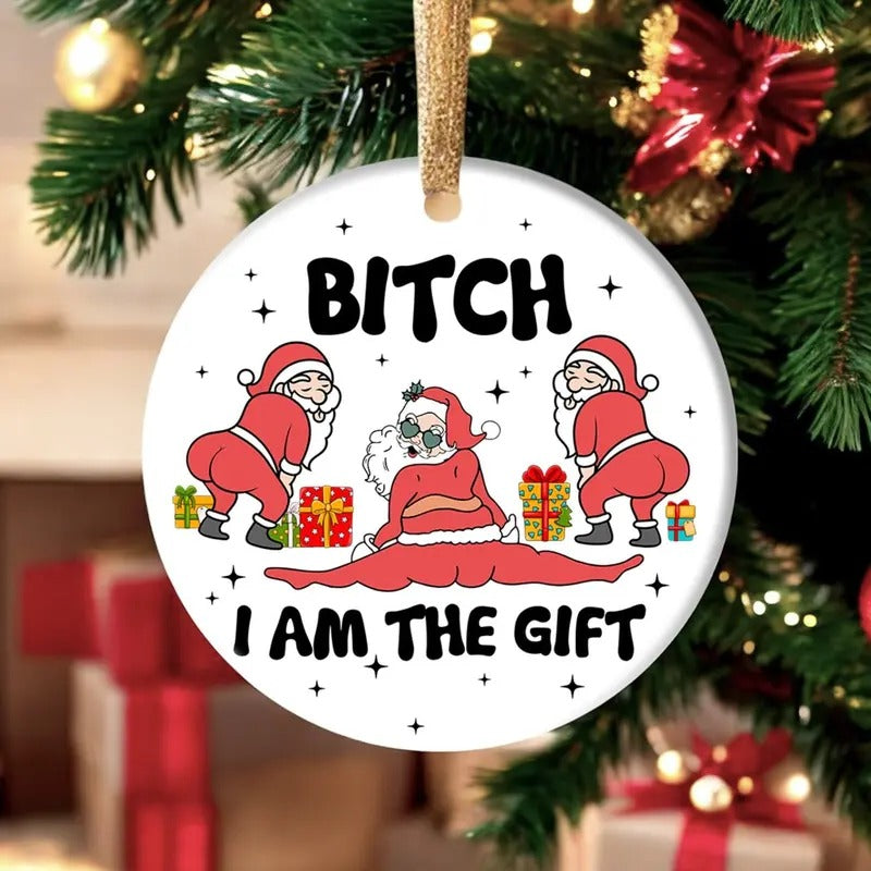 Funny Santa Ornament Bitch I Am Claus Friends Best - Adult & Kids T-Shirts, Sweatshirts & Hoodies apparel design preview 1