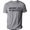 Funny DRG Awesome Like My Daughter Fathers Dad - Adult & Kids T-Shirts, Sweatshirts & Hoodies apparel design preview 1